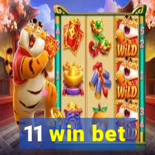 11 win bet